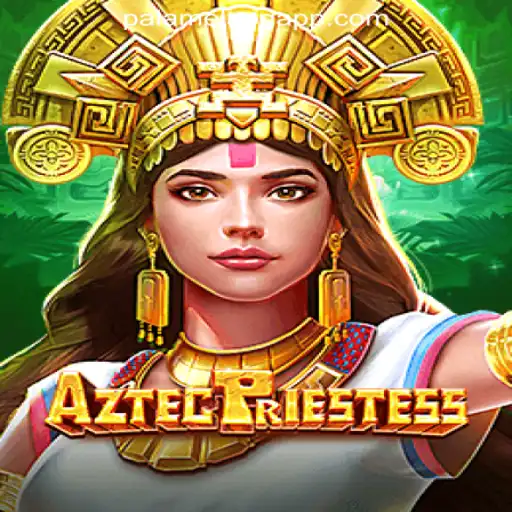 AztecPriestess: Unveiling the Mysteries of Ancient Slot Adventures