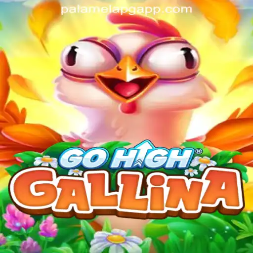 GoHighGallina: Unveiling the Thrill and Excitement of PalamelaPG Oficial Slots Brasil #1
